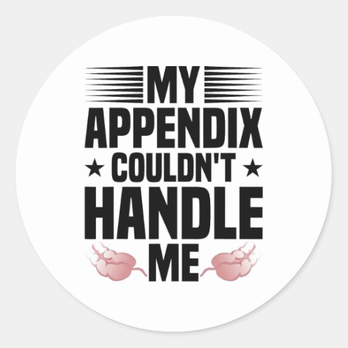 Appendicitis Survivor Appendix Surgery Recovery Ap Classic Round Sticker