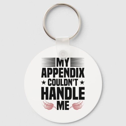 Appendicitis Survivor Appendix Surgery Recovery Ap Keychain