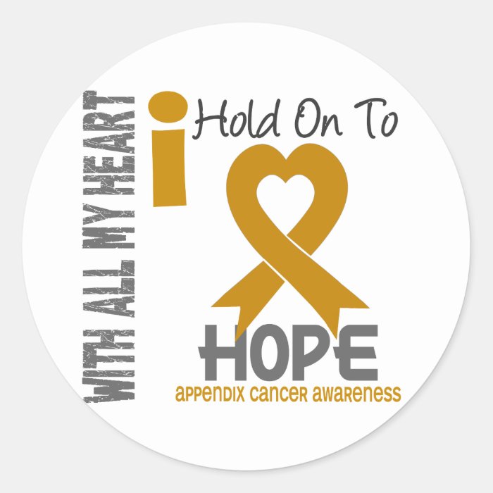 Appendix Cancer I Hold On To Hope Round Sticker