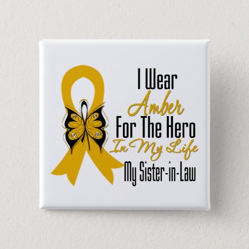 Appendix Cancer Ribbon Hero My Sister in Law Button