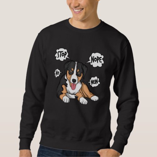 Appenzeller Mountain Dog Nope Sweatshirt