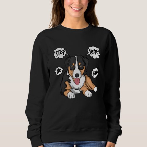 Appenzeller Mountain Dog Nope Sweatshirt