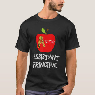 Apple A Is For Assistant Principal Back To School T-Shirt