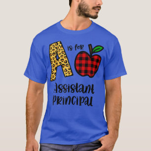 Apple A Is For Assistant Principal, Back To School T-Shirt