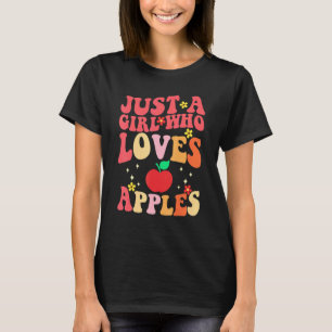 Apple Fruit Just A Girl Who Loves Apples 1 T-Shirt