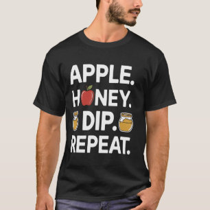 Apple Honey Dip Repeat Funny Rosh Hashanah Jewish T-Shirt