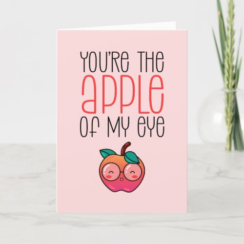 Apple of My Eye Fruit Pun Funny Valentines Day Holiday Card