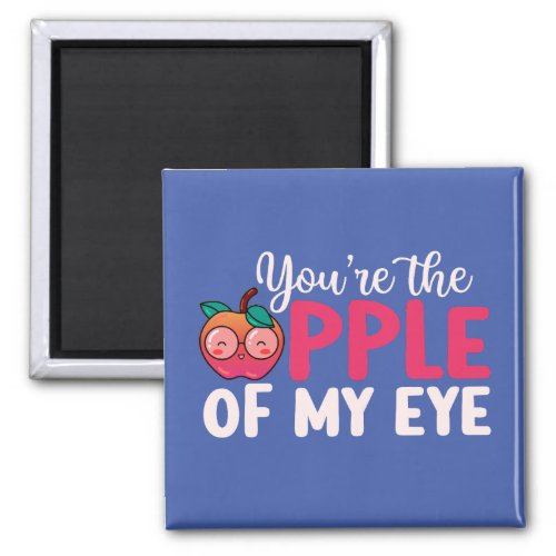 Apple of My Eye Funny Cute Kids Valentines Day Magnet