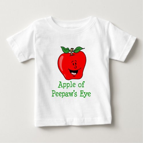 Apple Of Peepaws Eye Baby T_Shirt