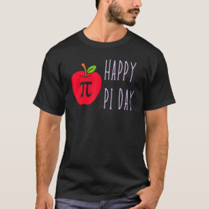 Apple Pi Day Shirt, Funny Math Nerd Pie Teacher 3. T-Shirt
