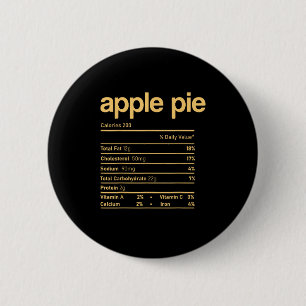 Apple Pie Nutrition Facts Funny Thanksgiving Chris Button