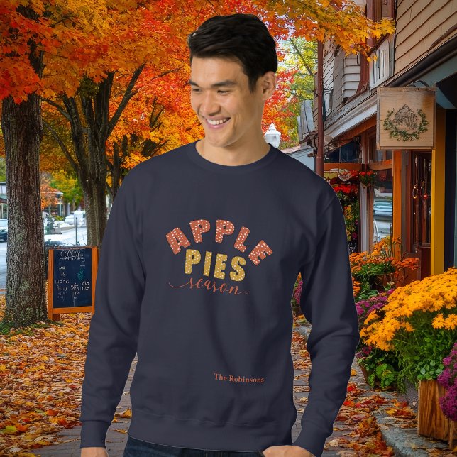 Apple Pies Season Vibes Personalize Name Sweatshirt (Creator Uploaded)