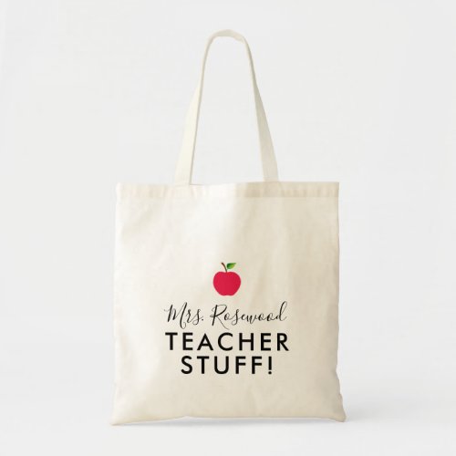 Apple Teacher Stuff Script Name Tote Bag