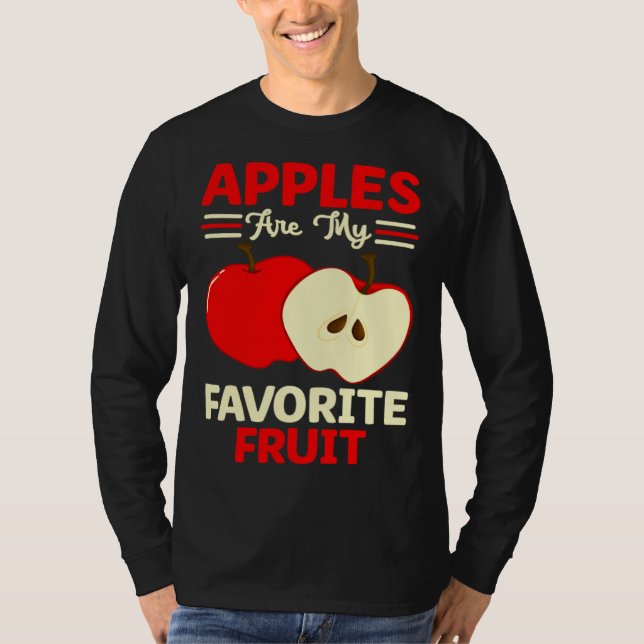 Apples Are My Favorite Fruit Cute Fruit Eater Bask T-Shirt (Front)