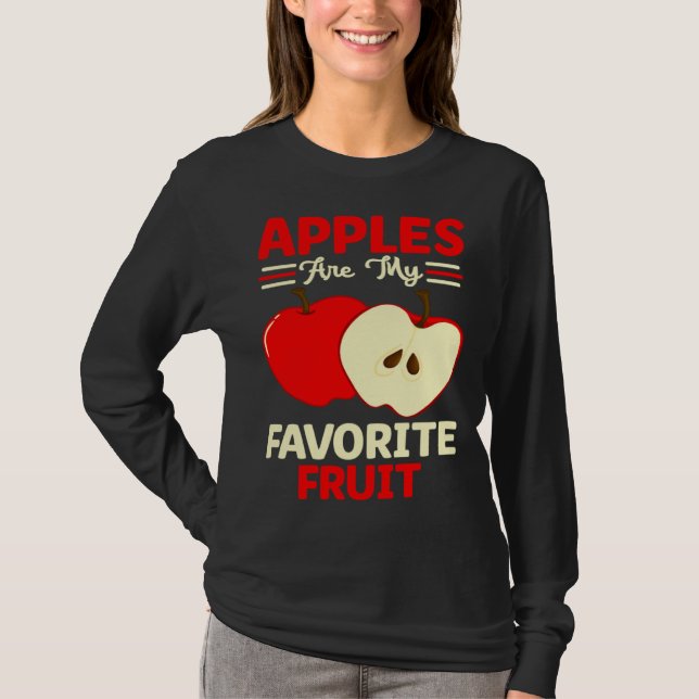 Apples Are My Favorite Fruit Cute Fruit Eater Bask T-Shirt (Front)