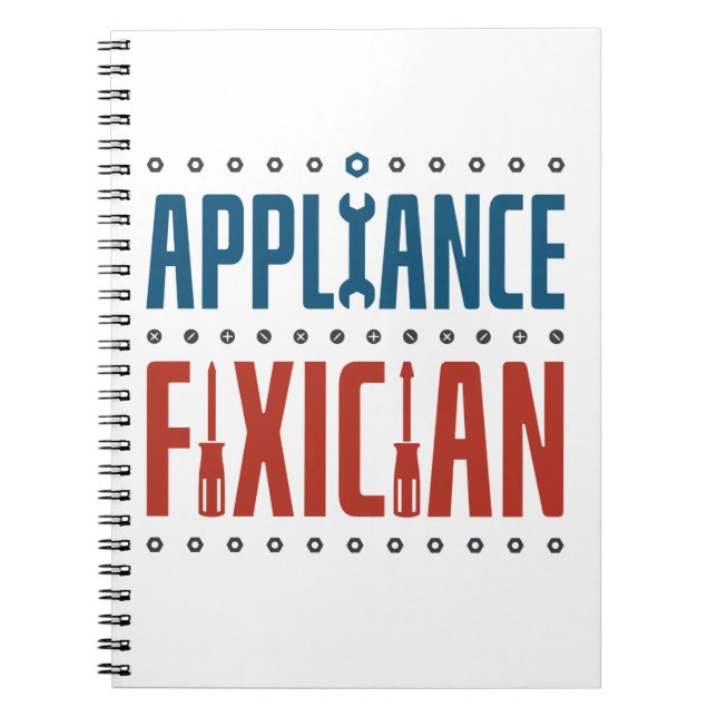 Appliance Fixician Repair Repairman Notebook (Front)