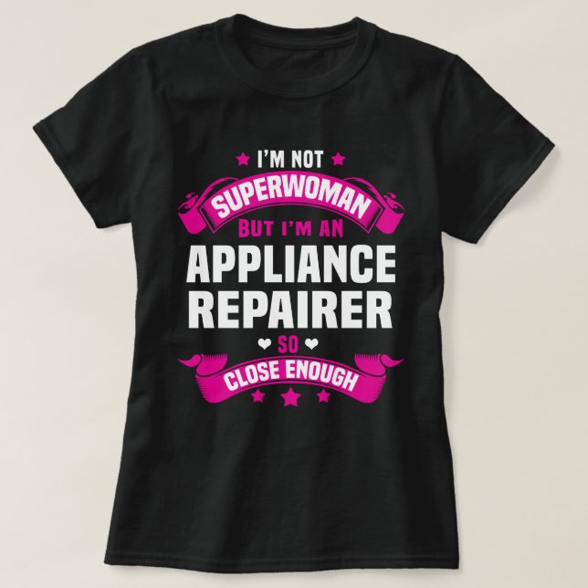 Appliance Repairer T-Shirt (Design Front)