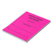 Appointment Reminder Notepad - Bright Pink (Rotated)