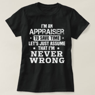 Appraiser T-Shirt