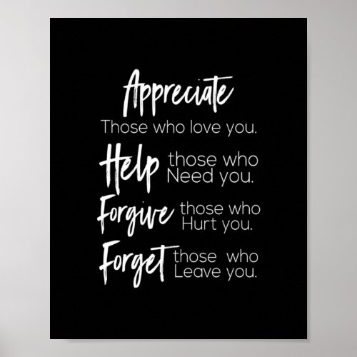 appreciate help forgive forget those who love you poster