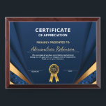 Appreciation Achievement Gold Blue Certificate  Award Plaque<br><div class="desc">Appreciation Achievement Gold Blue Certificate Award Plaque is great to present to your employees, staff, or students on how much you appreciate their contribution to your company, school or organization. Personalize and replace the information with yours. It can be used as an award to recognize a person for various events....</div>