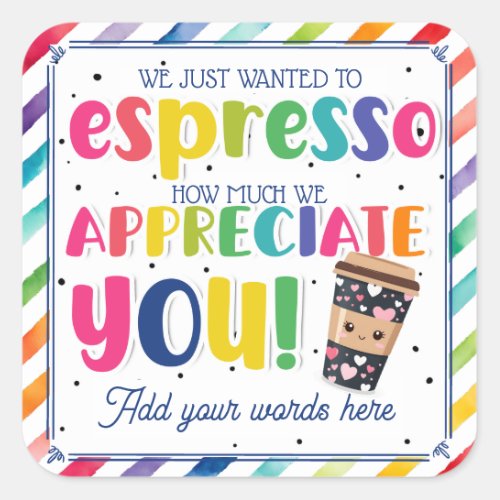 Appreciation coffee thank you for all you do square sticker