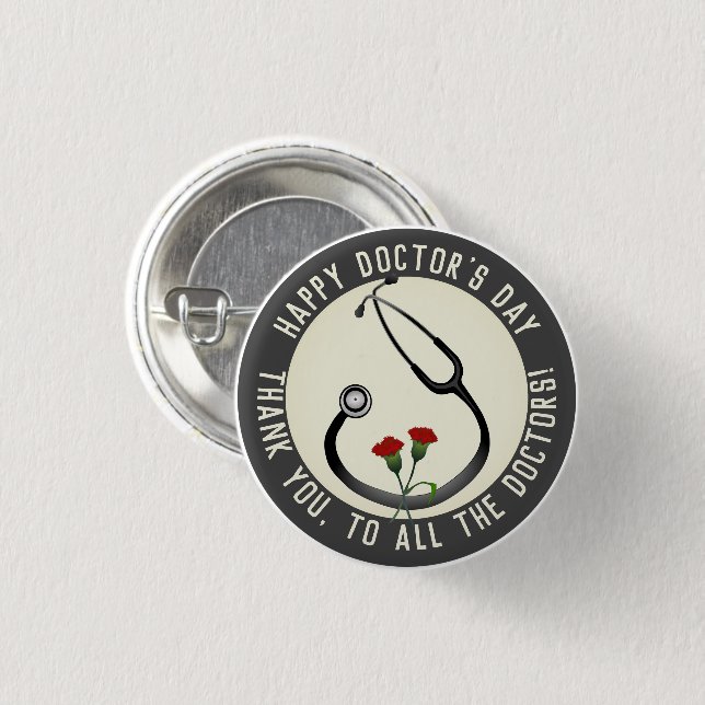 Appreciation Doctor's Day Stethoscope  Button (Front & Back)