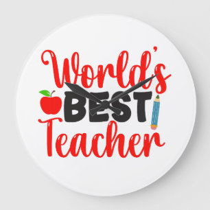 Appreciation Gift Worlds Best Teacher Large Clock