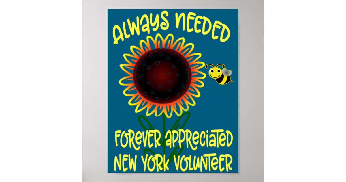 Appreciation New York Always Needed Volunteer Reco Poster | Zazzle