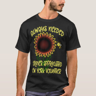 Appreciation New York Always Needed Volunteer Reco T-Shirt