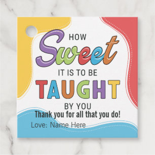 Appreciation Thank you Teacher Sweet Treat Favor Tags