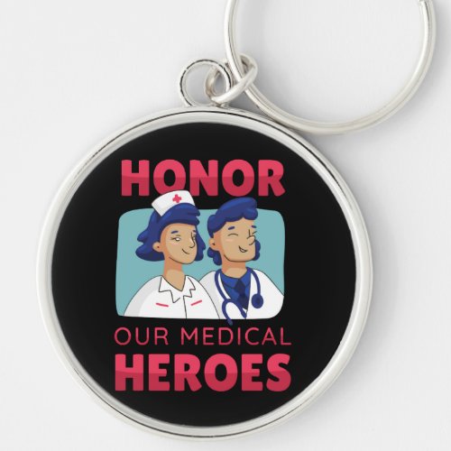 Appreciation to Doctors and Nurses Keychain