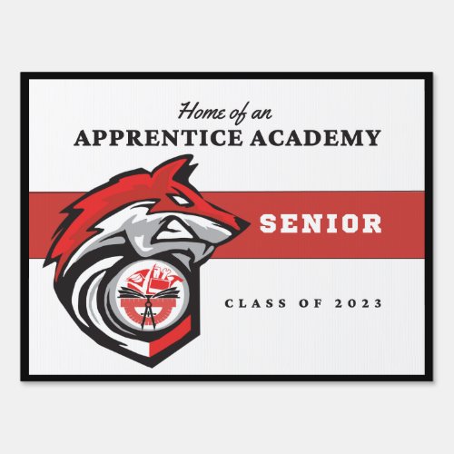 Apprentice Academy SENIOR _ design B _ Yard Sign
