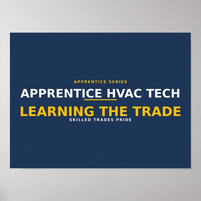 Apprentice HVAC Tech Learning the Trade — Skilled  Poster (Front)