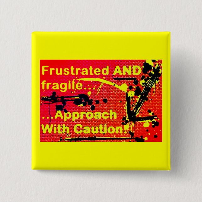 Approach with Caution badge/ button (Front)