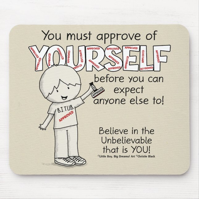 Approve of Yourself Mouse Pad (Front)