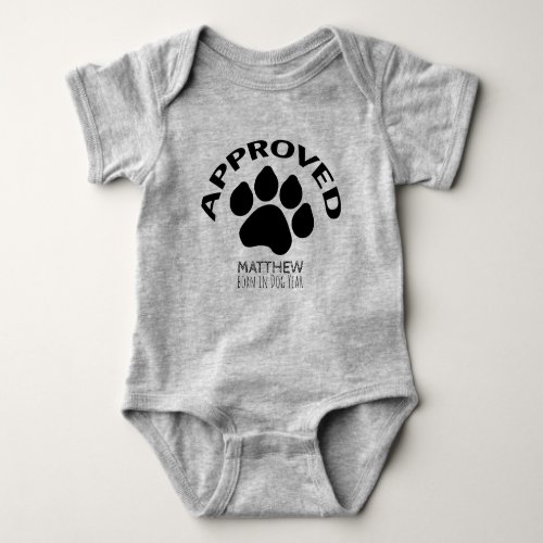 Approved Baby born in Dog Year 2018 Name Bodysuit