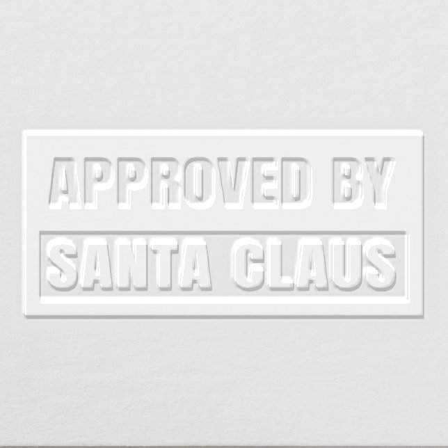 Approved By Santa Claus Christmas Holiday Embosser (Design)