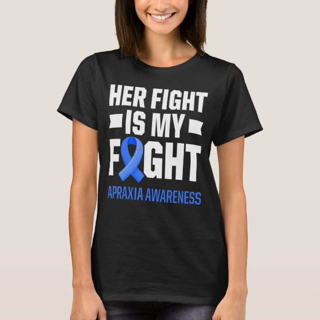 Apraxia Awareness Survivor Fight Warrior 6 T-Shirt (Front)