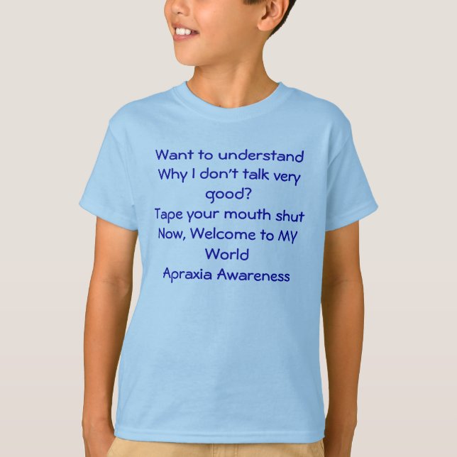 Apraxia Awareness T-Shirt (Front)