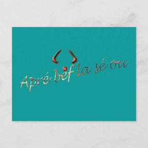 apré bef la sé ou postcard