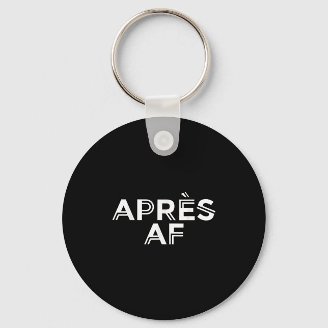 Apres Af Funny Skiing Ski Snowboarding Winter Spor Keychain (Front)