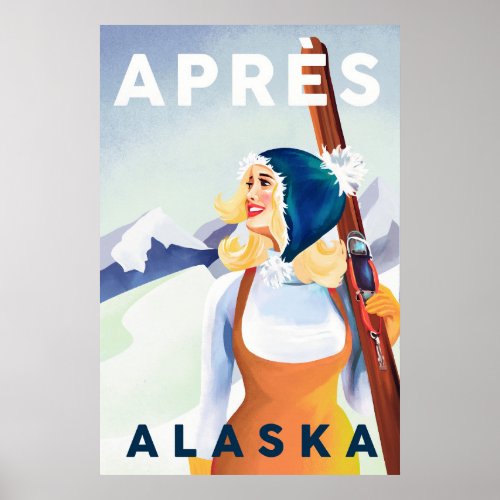 Apres Ski Alaska Cool Vintage Pinup Girl Skiing Poster