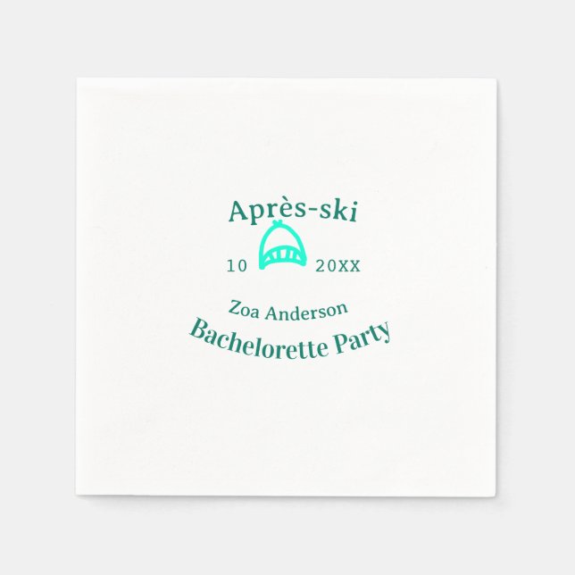 Après-ski bachelorette party turquoise hat name da napkins (Front)