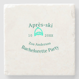 Après-ski bachelorette party turquoise hat name da stone coaster