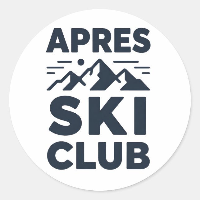 Apres Ski Club Mountain Logo - Custom Mens Winter  Classic Round Sticker (Front)