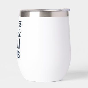 Apres Ski Club Mountain Logo - Custom Mens Winter Thermal Wine Tumbler