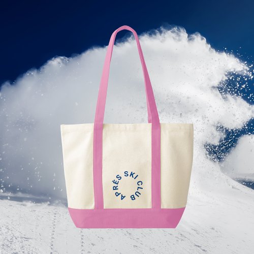 Aprs Ski Club Winter Blue Ski Resort Crest Pink Tote Bag