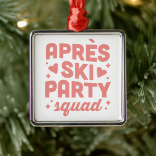 Apres ski cocktail party girl squad pink aesthetic metal ornament