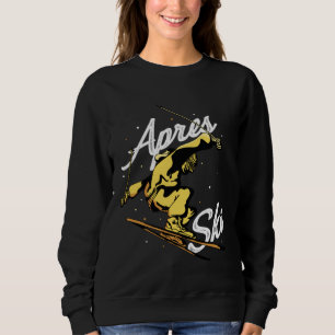 Apres Ski Party Skiing Ski Mountains Ski Rider 1 Sweatshirt